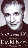 A Charmed Life: The Autobiography of David Essex