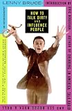 How to Talk Dirty and Influence People