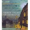 Sherlock Holmes: Three Tales of Intrigue
