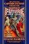 The Collected Captain Future, Volume One