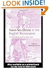 Same-Sex Desire in the English Renaissance: A Sourcebook of Texts, 1470-1650 (Garland Studies in the Renaissance)