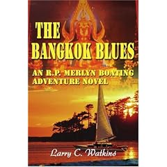The Bangkok Blues: An R.P. Merlyn Boating Adventure Novel