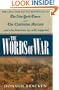 Words of War: The Civil War Battle Reportage of the New York Times and the Charleston Mercury and What the Historians Say Actually Happened
