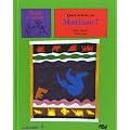 Quel artiste ce Matisse !
