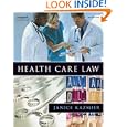 Health Care Law by Janice L. Kazmier