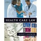 Health Care Law by Janice L. Kazmier