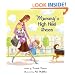 Mommy's High Heel Shoes