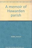 A memoir of Hawarden parish