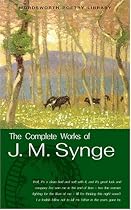 Complete Works of J M Synge (Wordsworth Poetry) (Wordsworth Poetry Library)