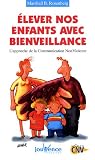 Revue Jouvence  / Elever nos enfants avec bienveillance : L'approche de la communication non violente
