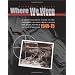 Where We Were in Vietnam: A Comprehensive Guide to the Firebases, Military Installations and Naval Vessels of the Vietnam War, 1945-1975