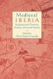Medieval Iberia: Readings from Christian, Muslim, and Jewish Sources (The Middle Ages Series)