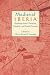 Medieval Iberia: Readings from Christian, Muslim, and Jewish Sources (The Middle Ages Series) by  ISBN 0812215699