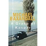 a grasp of kaspar a novel