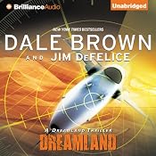 Dreamland: Dale Brown's Dreamland, Book 1 | [Dale Brown, Jim DeFelice]