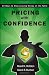 Reed Holden and Mark Burton: Pricing with Confidence: 10 Ways to Stop Leaving Money on the Table
