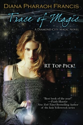 Trace of Magic (The Diamond City Magic Novels Book 1)