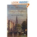 A History of the Low Countries (Palgrave Essential Histories Series)