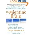 The Migraine Brain: Your Breakthrough Guide to Fewer Headaches,... by Carolyn Bernstein and Elaine McArdle