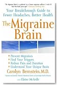 The Migraine Brain: Your Breakthrough Guide to Fewer Headaches, Better Health
