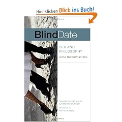 Blind Date: Sex and Philosophy