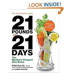 21 Pounds in 21 Days: The Martha's Vineyard Diet Detox 