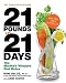 21 Pounds in 21 Days: The Martha's Vineyard Diet Detox