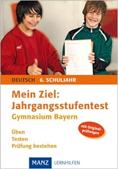 jahrgangsstufentest realschule bayern