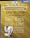 Take Back Your Life! Special Edition: Using Microsoft® Outlook® to Get Organized and Stay Organized (Bpg-Other)