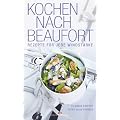 Kochen nach Beaufort: Rezepte f�r jede Windst�rke