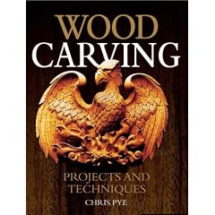 Woodcarving: Projects and Techniques