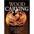 Woodcarving: Projects and Techniques