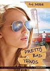 Pretty Bad Things