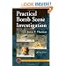 Practical Bomb Scene Investigation (Practical Aspects of Criminal & Forensic Investigations)
