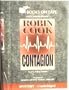 Contagion, By Robin Cook, B-O-T Library Edition, Mystery - Unabridged 10 Audio Cassettes, 15 Hours, Read By Arthur Addison