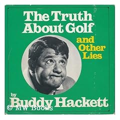 The Truth about Golf, and Other Lies. Drawings by Gahan Wilson