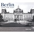 Berlin Then and Now (Then & Now (Thunder Bay Press))