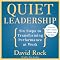 Quiet Leadership: Six Steps to Transforming Performance at Work
