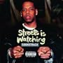 Streets Is Watching - O.S.T.