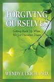 Forgiving Ourselves: Getting Back Up When We Let Ourselves Down