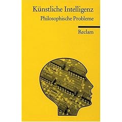 K�nstliche Intelligenz: Philosophische Probleme