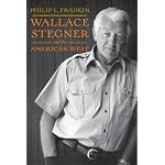 Wallace Stegner and the American West book cover