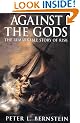 Against the Gods: Remarkable Story of Risk