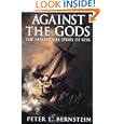 Against the Gods: Remarkable Story of Risk'