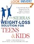 The Sierras Weight-Loss Solution for Teens and Kids