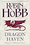 The Rain Wild Chronicles (2) - Dragon Haven: The Rain wild Chronicles Book Two