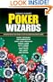 Poker Wizards - Strategy From The World's Great Hold'em Poker Players