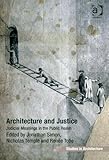 Architecture and justice : judicial meanings in the public realm