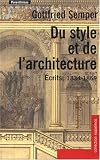 Revue Parenthèses  / Du style et de l'architecture : Ecrits, 1834-1869