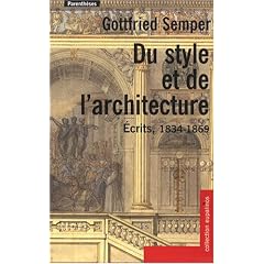 Du style et de l'architecture : Ecrits, 1834-1869